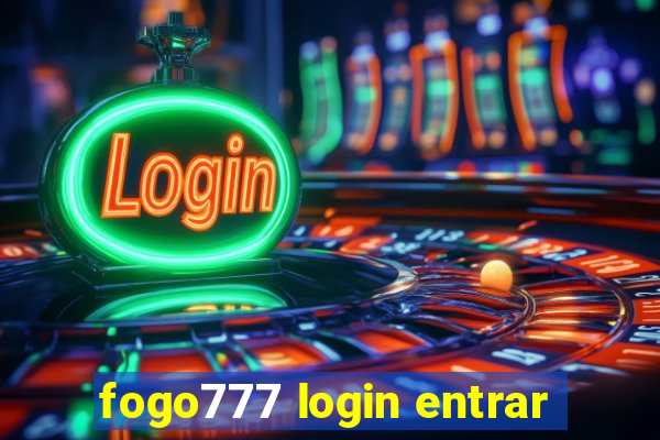 fogo777 login entrar